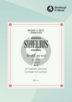 Sibelius Be Still my Soul (aus Finlandia Opus 26) SSA-Klavier (Alan Boustead)