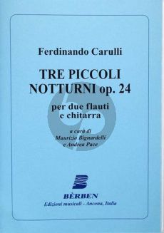 Carulli Tre Piccoli Notturni Op.24 2 Flutes-Guitar (ed. Maurizio Bignardelli and Andrea Pace) (Score/Parts)