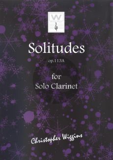 Wiggins Solitudes Opus 113A Clarinet solo