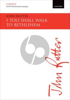 Rutter I too shall walk to Bethlehem SATB (with div.) and Orchestra (Vocal Score)