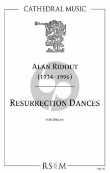 Ridout Resurrection Dances for Organ