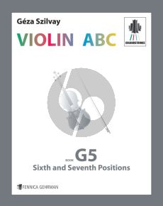 Szilvay Violin ABC Book G5 Sixth and Seventh Positions (Colourstrings)