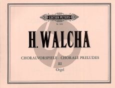 Walcha Choralvorspiele Vol. 3 Orgel (24 Choralvorspiele)