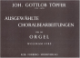 Topfer Ausgewahlte Choralbearbeitungen Orgel (Wolfram Syre)