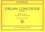 Handel 12 Organ Concertos Vol. 1 No. 1 - 6 for Piano 4 Hands (arranged by Heinrich Schenker)