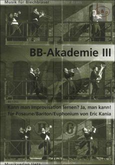 BB-Akademie 3 Die Blechblaserakademie: Kann Man Improvisation Lernen? - Ja, man kann!