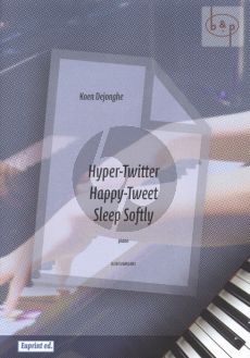 Hyper Twitter-Happy Tweet-Sleep Softly