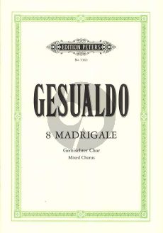 Gesualdo 8 Madrigale für Gemischten Chor (SSATB) (ital./dt.) (Wilhelm Weismann)