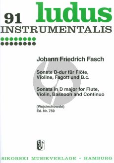 Fasch Sonate D dur Flote-Violine-Fagott-Bc (Herausgegeben von Johannes Wojciechowski)