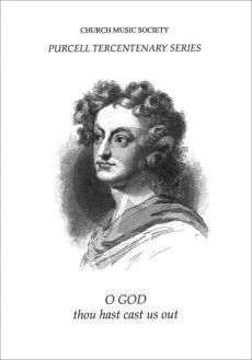 Purcell O God thou hast cast us out Z.36 SSAATB soli and SSAATTB with Organ (edited by Richard Lyne)