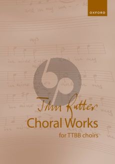 John Rutter Choral Works for TTBB Voices