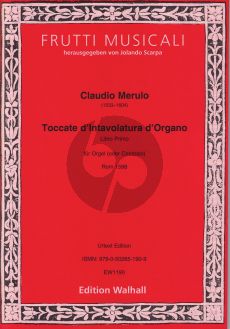 Merulo Toccate d’Intavolatura d’Organo – Libro Primo (Jolanda Scarpa)