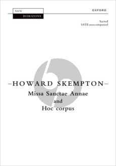 Skempton Missa Sanctae Annae and Hoc Corpus SATB