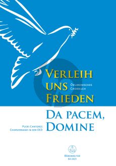 Verleih uns Frieden / Da pacem, Domine - Ökumenisches Chorbuch