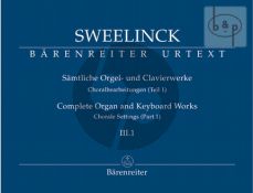 Samtliche Orgel- & Klavierwerke Vol.3 Teil 1 (Choralbearbeitungen 1)