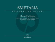 Smetana die Moldau (Vltava) for Piano 4 Hands (edited by Hugh Macdonald) (Barenreiter-Urtext)