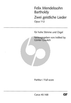 Mendelssohn 2 Geistliche Lieder Op.112 Hohe Stimme und Orgel (Günter Graulich)