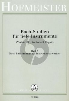 Bach Studien Vol.5 fur Tiefe Instrumente [Violoncello, Kontrabass, Fagott] - Instrumental Werke Ouverturen und Brandenburgische Konzerte (Herausgeber Konrad Siebach)