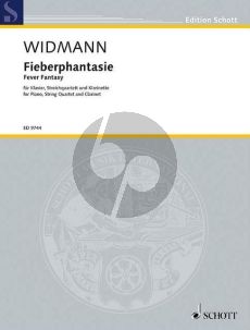 Widmann Fieberphantasie Piano-Stringquartet- Clar. [Bb] [Bass Clar.] (Score/Parts) (2009)