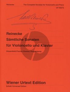 Reinecke Samtliche Sonaten Violoncello und Klavier (edited by Wiesenfeldt- Fischer-Dieskau-Roggenkamp) (Wiener-Urtext)