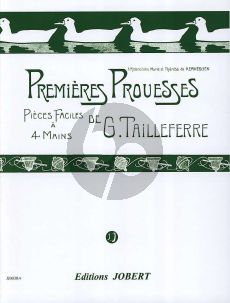 Taileferre Premieres Prouesses Piano 4 mains (6 Easy Pieces)