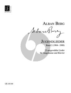 Berg Jugendlieder Vol.2 1904 - 1908 23 Lieder fur Gesang und Klavier (edited by Chr.Hailey)