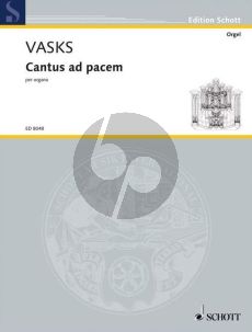 Vasks Cantus ad pacem for Organ (1984)