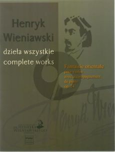 Wieniawski Fantasie Orientale Op.24 CW A T.23 Violin and Piano