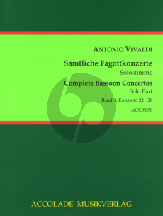 Vivaldi Samtliche Fagottkonzerte - Complete Bassoon Concertos Vol.4 (No.22-29) Urtext Fagott Solo Stimme - Bassoon Solo Part Trevor Cramer/Bodo Koenigsbeck