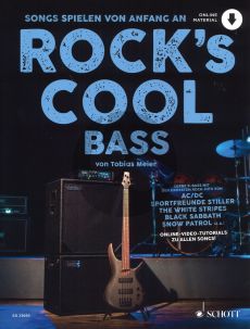 Rock's Cool BASS (Songs spielen von Anfang an Lerne E-Bass mit den größten Rock-Hits) (Buch mit Audio online)