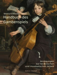 Kronseder Handbuch des Gambenspiels (Anregungen zur technischen und musikalischen Arbeit)