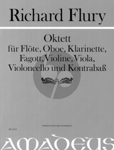 Flury Oktett (1956/57) (First Edition) for Flute, Oboe, Clarinet, Bassoon, Violin, Viola, Violoncello and Double Bass Score and Parts (Edited by Urs Joseph Flury)