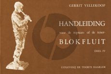 Vellekoop Handleiding Vol.4 (Methode voor Sopraan- of Tenorblokfluit)