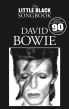 The Little Black Songbook: David Bowie (Lyrics and Chords)