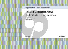 Kittel 16 Praeludien Orgel (Wolfgang Stockmeier)