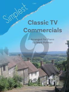 Album Simplest Classic TV Commercials for Piano Solo (Arranged by Mark Pulman)