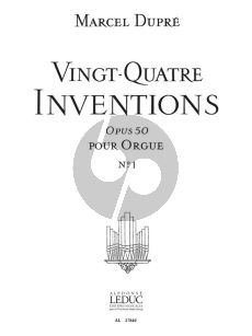 Dupre 24 Inventions Opus 50 Vol. 1 Orgue