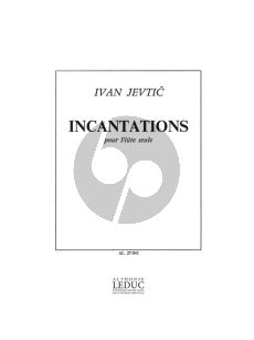 Jevtic Incantations Flute seule