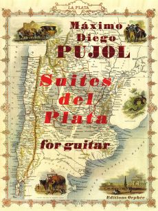 Pujol Suites del Plata No.1 - 2 for Guitar