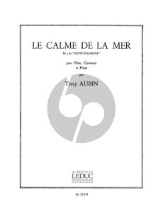 Aubin Le Calme de la Mer Flute-Clarinette et Piano (No.3 de Suite Eolienne)