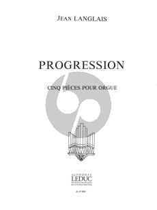 Langlais Progression Opus 200 Orgue (5 Pieces)