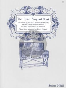 Lynar Virginal Book (12 Pieces by John Bull Giles-Farnaby-Gibbons-Woodson a.o.) (Pieter Dirksen)