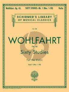 Wohlfahrt 60 Studies Op.45 Vol.1 No. 1-30 for Violin (Edited by G. Blay)