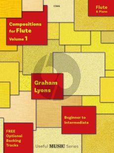 Lyons Compositions for Flute Vol.1 for Flute and Piano (Grades 1 – 5)