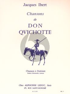 Ibert Chansons de Don Quichotte No.2 Chanson a Dulcinee