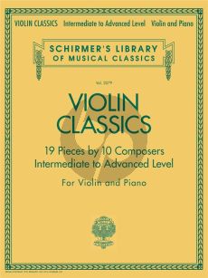 Album Violin Classics - 19 Pieces by 10 Composers for Violin and Piano (Intermediate to Advanced Level)