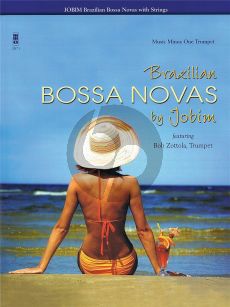 Jobim Brazilian Bossa Novas for Trumpet (Bk-Cd) (Music Minus One)