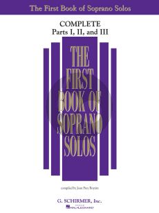 First Book of Soprano Solos Complete Part 1 - 2 - 3 Piano and Vocal (edited by Joan Frey Boytim)