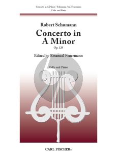 Schumann Concerto a-minor Op.129 for Violoncedllo and Orchestra - Edition for Violoncello and Piano (Edited by Emanuel Feuermann and Simon Reeves)