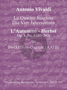 Vivaldi 4 Jahreszeiten Op.8 No.3 RV 293 l'Autumno 4 Blockflöten (AATB) (Part./Stimmen) (arr. Johannes Bornmann)